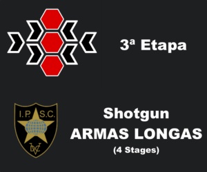 240625 - 3 Etapa Camp Paulista IPSC - ARMAS LONGAS - SHOTGUN